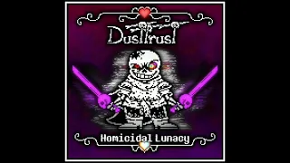 Download DustTrust: Homicidal Lunacy V (Phase 1) MP3