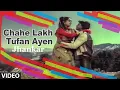Lagu Chahe Lakh Toofan Ayen.Jhankar.Pyar Jhukta Nahin.Mithun Ch, Padmini.Shabbir Kumar \u0026 Lata Mangeshkar