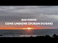 Lagu Bad Omens - Come Undone (Duran Duran) (Lyrics) 🎵