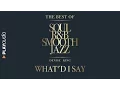 Download Lagu What'd I Say - The Best Soul R\u0026B Smooth Jazz - Denise King - PLAYaudio