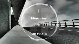 Download T - Memories [8D TUNES / USE HEADPHONES] 🎧 MP3