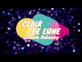 Clair de Lune ♫ Claude Debussy ♫ Lullaby ♫ Sleep Baby Music ♫  Bells ♫ Music Box ♫ 4K