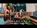 Download Lagu CASABLANCA (Denyut jantung ku berdebar) - Nuha Bahrin, Naufal Azrin | Fingerstyle cover + Drum
