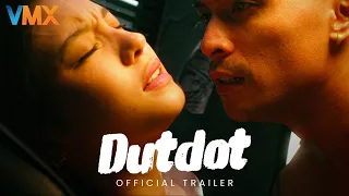 'DUTDOT' Official Trailer | Starring VMX Crush ALIYA RAYMUNDO