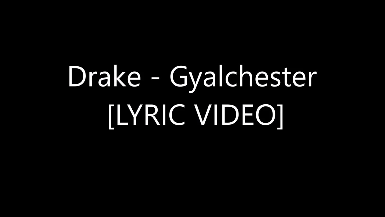 Drake-Gyalchester Lyrics REMIX (Speed Up Edit)