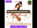 Download Lagu Songs Lirik Humko Humise Chura Lo | Mohabbatein |