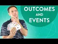 Outcomes and Events