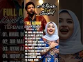 Download Lagu FULL ALBUM LAGU RELIGI TERBARU-QASIDAH DANGDUT MODERN TERBAIK 2025