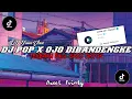 Download Lagu DJ POP X OJO DIBANDINGKE || DJ TIKTOK TERBARU 2022 POP X OJO DIBANDINGKE