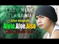 Download Lagu LAGU NIAS  II AFETO AFOE AISO Cipt.Yunus Gea II Voc.Julius Mendrofa