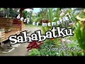 Love Song SAHABATKU With Lyrics by TONNY PEREIRA