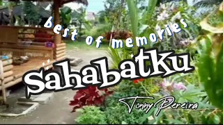 love song sahabatku with lyrics by tonny pereira