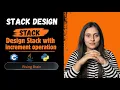 Design Stack With Increment Operation Stack Design Problem Java Python C