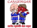 Download Lagu Kompilasi Cangehgar #1