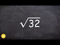 How to Simplify the Square Root of 32