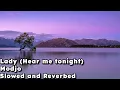 Lady (Hear Me Tonight) | Slowed and reverb