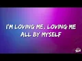Alok, Sigala, Ellie Goulding - All By Myself (Lyrics)
