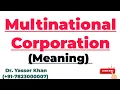 Multinational Corporation Meaning Of Multinational Company MNC
