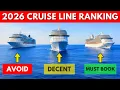 Which Cruise Line to Choose in 2026 - RANKED WORST TO BEST