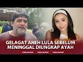 Lagu 🔴Penyesalan Ayah Lula Lahfah, Baru Tahu Putrinya Sakit dari Teman Mendiang karena Tak Pernah Curhati
