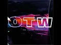 OTW (feat. 6lack & Ty Dolla $ign) - Khalid
