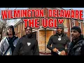 Delaware s Most Dangerous Hood Welcome to The Ugly