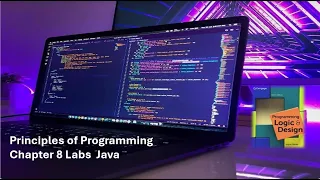 Principles of Programming Chapter 8 Java Labs 8-1and 8-2