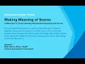 Making Meaning of Scores A Refresher in Understanding Standardized Assessment Scores