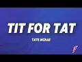 Download Lagu Tate McRae - TIT FOR TAT (Lyrics)