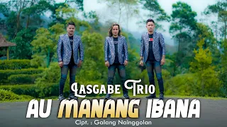 au manang ibana lasgabe trio video official 