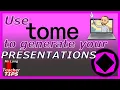 Artificial Intelligence Use Tome to generate your presentations