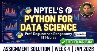 Python for Data Science NPTEL Week 4 Solution Jan 2026 100 Accurate Prof Ragunathan Rengasamy