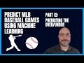 Baseball Prediction using Machine Learning - Predicting the