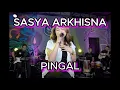 Download Lagu Pingal -- Sasya Arkhisna Ft Onar