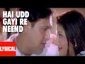 Download Lagu Hai Udd Gayi Re Neend Lyrical Video | Kyo Kii Main Jhuth Nahin Bolta | Anand Raj Anand | Govinda