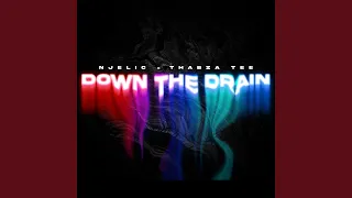down the drain