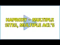 HAProxy - Multiple sites multiple acl s