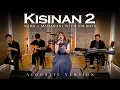 Download Lagu Kisinan 2 -  MASDDDHO  | Cover by Nabila Maharani With NM Boys (acoustic cover)