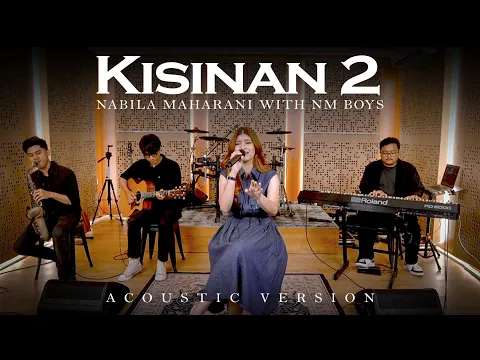 Download MP3 Kisinan 2 -  MASDDDHO  | Cover by Nabila Maharani With NM Boys (acoustic cover)