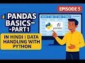 EP 05 Part 1 Pandas Tutorial in Hindi Python Data Analysis for Beginners