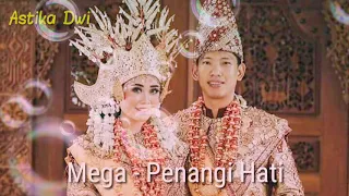 Download Mega - Penangi Hati |Lagu Lampung Populer| MP3