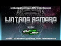 Download Lagu Lintang asmoro 🔴 tembang dj bantengan SDW lembu kencono rmx by dj ILMI PROJECT