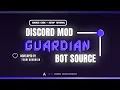 How To Setup Guardian Moderation Bot Easy Guide Free Source Code