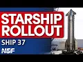 Download Lagu SpaceX Rolls and Stacks Starship 37 for Launch