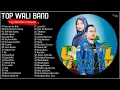 Download Lagu Kumpulan Lagu Wali Band Enak Didengar Saat Ini -  Lagu Wali Band Terbaru 2022.mp4