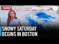 Snow is falling in Boston how much will we get Saturday