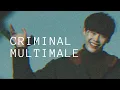 Criminal || Multimale