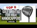 The Best Golf Drivers for High Handicappers Reviews Guide