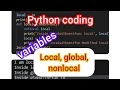 Python local global nonlocal variables python tutorial for beginners python coding variables