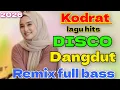 Lagu KODRAT LAGU HITS DISCO DANGDUT REMIX FULL BASS 2026